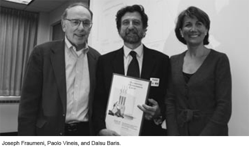 Joseph Fraumeni, Paolo Vineis, and Dalsu Baris.