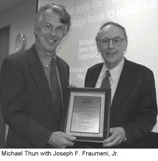 Michael Thun and Joseph F. Fraumeni, Jr.