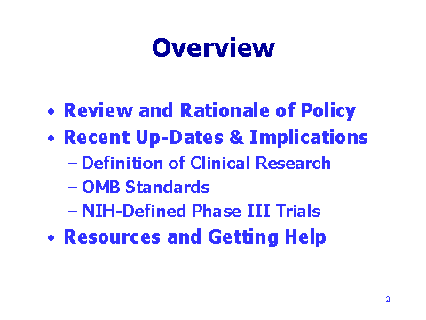 Review and Rationale of Policy