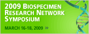 The Annual Biospecimen Research Network Symposium
