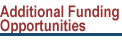 Additional Funding Opportunities