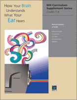 How Your Brain Understands What Your Ear Hears Curriculum Supplement cover