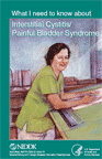 What I need to know about Interstitial Cystitis/Painful Bladder Syndrome 
