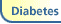 Diabetes