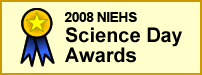 2008 NIEHS Science Day Awards