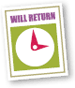 Icon of a "Will Return" sign