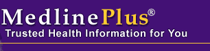 MedlinePlus Trusted Health Information for You