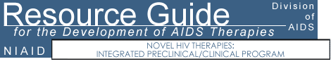 Integrated Preclinical/Clinical Program (IPCP) - Resource Guide for the Development of AIDS Therapies