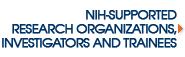 NIH Research Organizations Investigators and Trainees