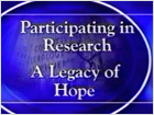Participating in Research, A Legacy of Hope