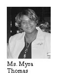 Ms. Myra Thomas