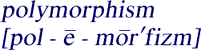 Pronounciation of 
polymorphism