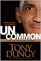 Book Cover Image. Title: Uncommon: Finding Your Path to Significance, Author: by Tony  Dungy