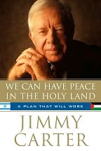 Book Cover Image. Title: We Can Have Peace in the Holy Land: A Plan That Will Work, Author: Jimmy Carter.