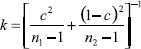 k equals the inverse of the summation of {c-squared divided by (n sub 1 minus 1)} and {1 minus c quantity squared divided by (n sub 2 minus 1)}