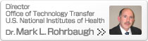 Director Office of Technology Transfer U.S. National Institutes of Health Dr. Mark L. Rohrbaugh