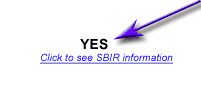 If your answer is Yes, click here to see SBIR information