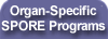 Organ-Specific SPORE Programs
