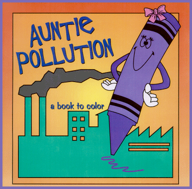 Auntie Pollution, a Book to Color