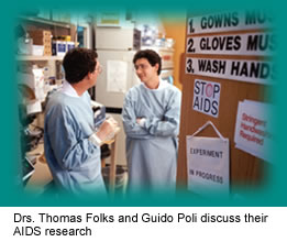 Drs. Thomas Folks and Guido Poli discuss their AIDS research