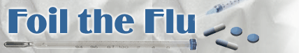 Foil the Flu