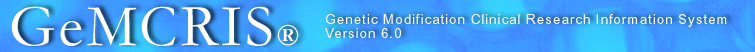 The Genetic Modification Clinical Research Information System Version 6.0
