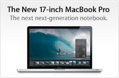 The new 17-inch MacBook Pro. The next generation notebook.
