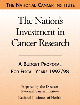 The Nation's Investment in Cancer Research, Fiscal Year 1997-98