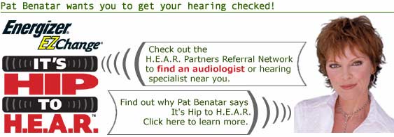 Pat Benatar wants you to get your hearing checked!