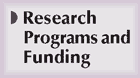 Research Programs and Funding
