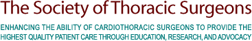 The Society of Thoracic Surgeons - Enhance the ability of cardiothoracic surgeons to provide the highest quality patient care through education, research, and advocacy.