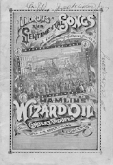 Hamlin's Wizard Oil Co., Wizard Oil, Humorous and Sentimental Songs, 32 page pamphlet, Chicago, c. 1900, 19.1 x 13.3 cm.