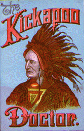 Kickapoo Indian Medicine Co., The Kickapoo Doctor, 32 page pamphlet, illus., New Haven, Connecticut, c. 1890, 19.8 x 13.7 cm.