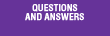 Questions and Answers