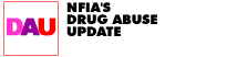 NFIA's Drug Abuse Update