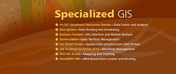 Specialized GIS Product Offerings