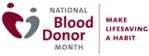 National Blood Donor Month - Make Lifesaving a Habit