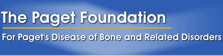 The Paget Foundation - For Paget's Disease of Bone and Other Disorders