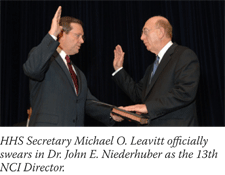 HHS Secretary Michael O. Leavitt officially swears in Dr. John E. Niederhuber as the 13th NCI Director