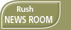 Rush News Room