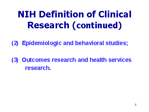 NIH Definition of Clinical Research (continued)