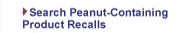 Search Peanut-Containing Product Recalls