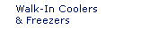 Walk-In Coolers and Freezers