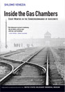 Inside the Gas Chambers: Eight Months in the Sonderkommando of Auschwitz