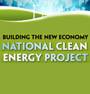 National Clean Energy Project: Building the New Economy