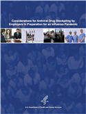 Proposed Considerations for Antiviral Drug Stockpiling by Employers in Preparation for an Influenza Pandemic