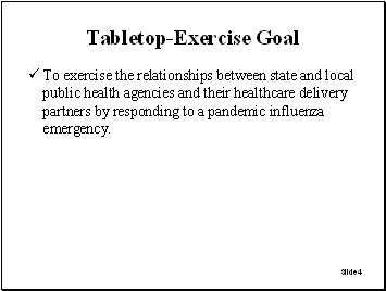 Slide 4: Tabletop - Exercise Goal