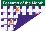 Features of the Month