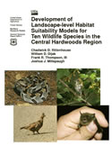 Cover for GTR-NRS-4: Development of landscape-level habitat suitability models for ten wildlife species in the central hardwoods region
