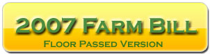 Floor Passed version of the 2007 Farm Bill